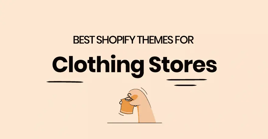 10 Best shopify themes for clothing store 2023