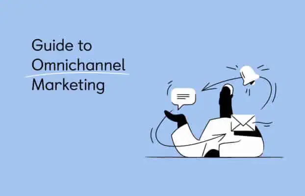 The 5 Ways to Improve Your Omnichannel Customer Experience