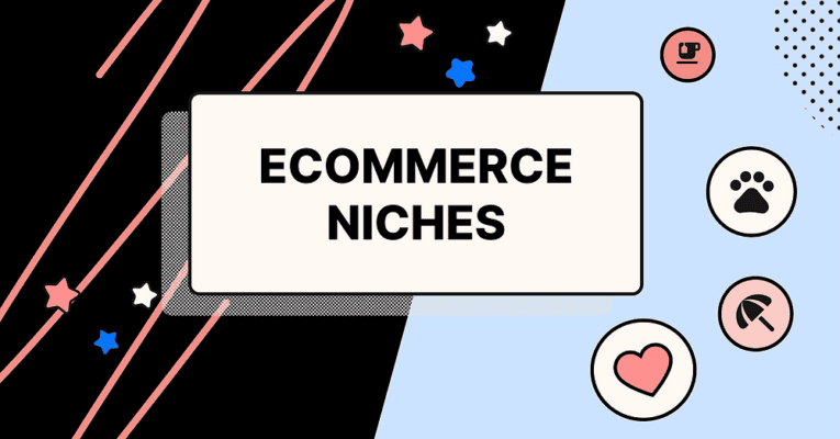 14 Best Ecommerce Niches in 2024 for Growth and Profitable 10