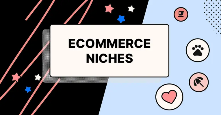 14 Best Ecommerce Niches in 2024 for Growth and Profitable