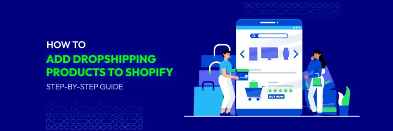 How to Add Products and Dropship on Shopify for Dropshipping Business 2025 2