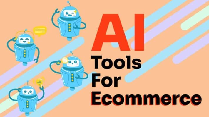 The best AI tools for ecommerce store in 2025 6