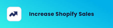 How to Increase Sales on Shopify Store in 2025 4