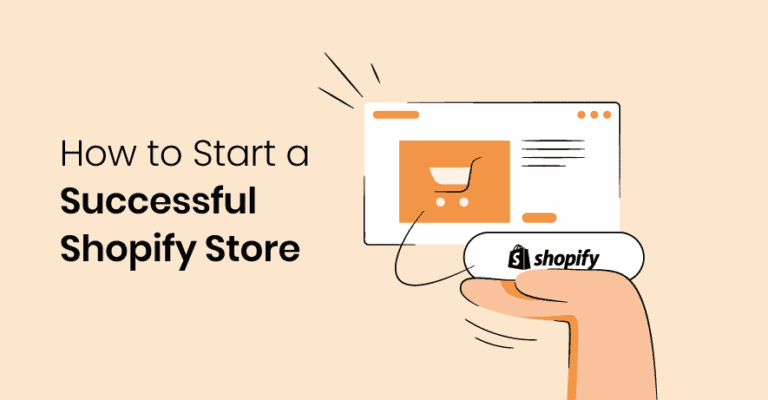 How to Set Up a Successful Shopify Store in 10 Steps ? 1