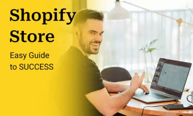 How to Set Up a Successful Shopify Store in 10 Steps ? 4 How to Set Up a successful Shopify Store in 10 Steps ? 4
