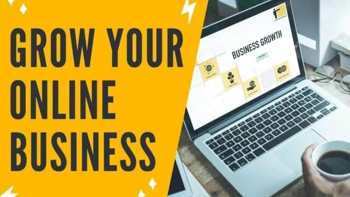 How to grow your online business in 2025 for the best?